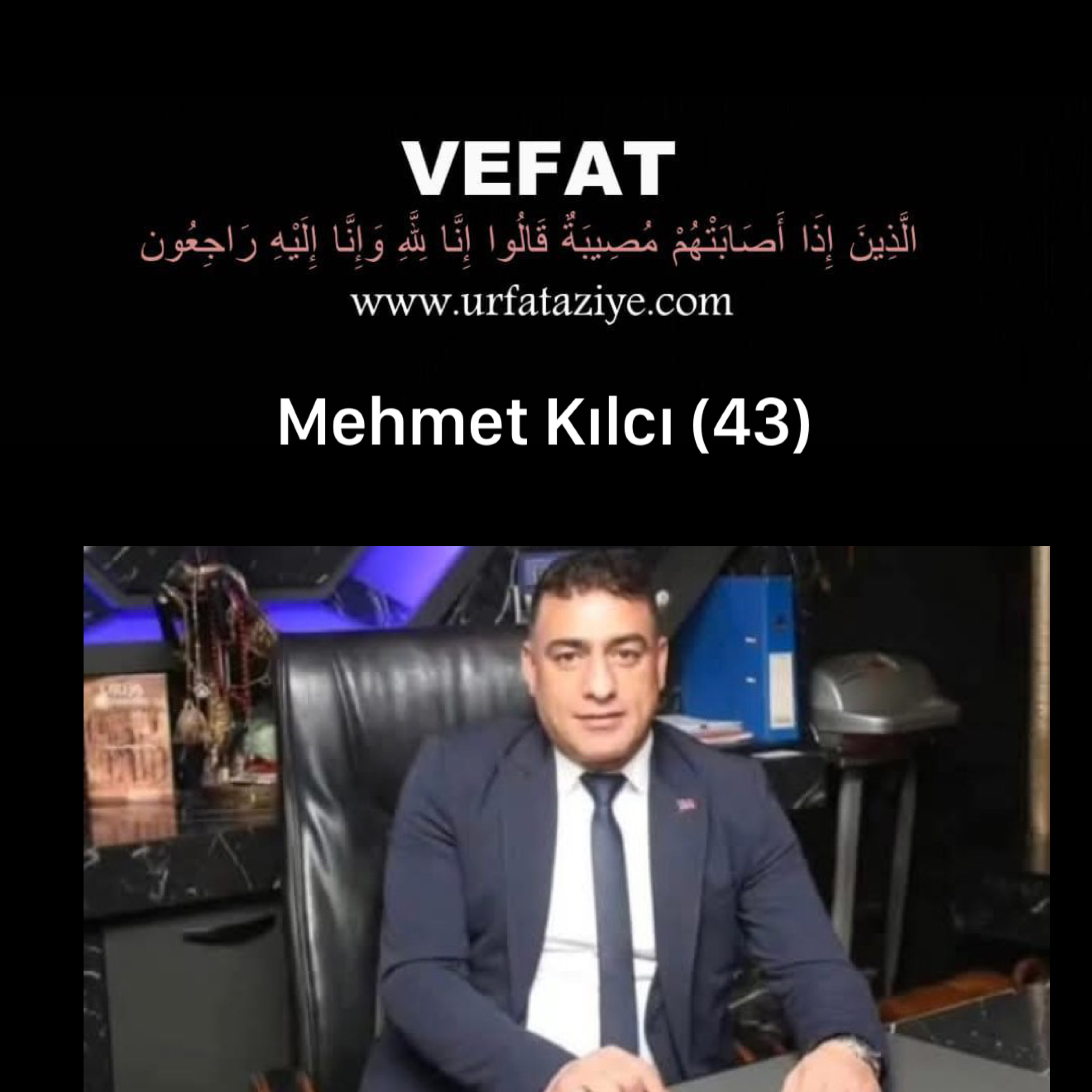 Vefat: Mehmet Kılcı