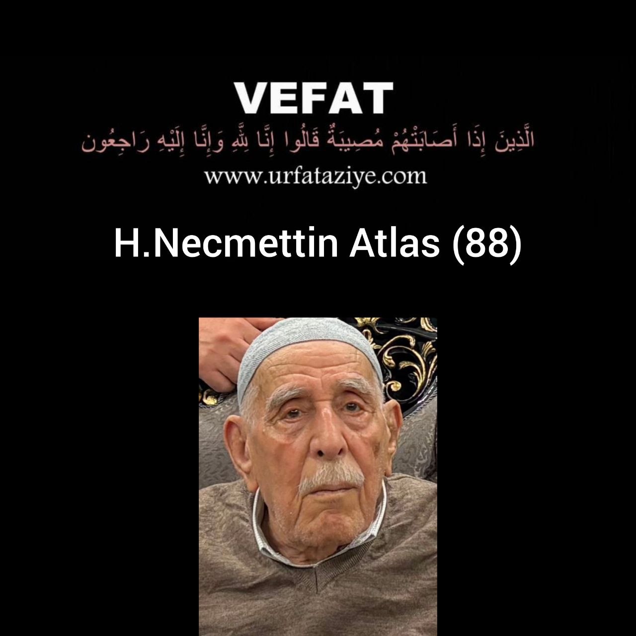 Vefat: H.Necmettin Atlas