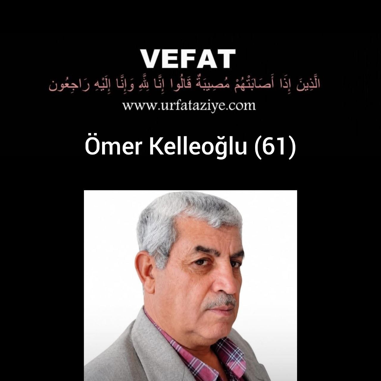 Vefat: Ömer Kelleoğlu