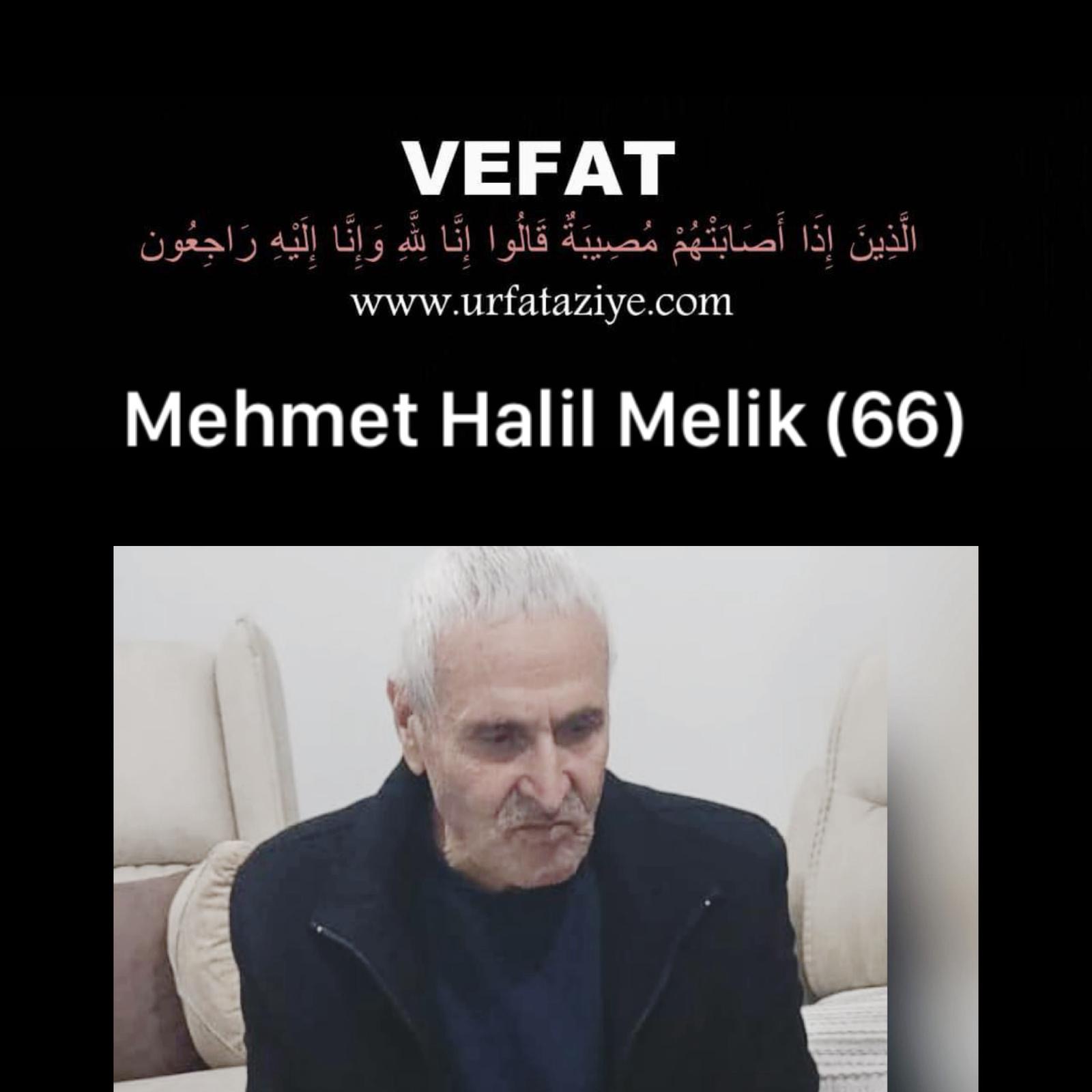 Vefat: Mehmet Halil Melik